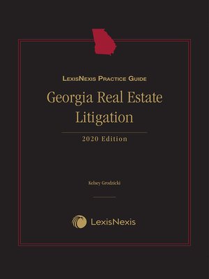 cover image of LexisNexis Practice Guide: Georgia Real Estate Litigation